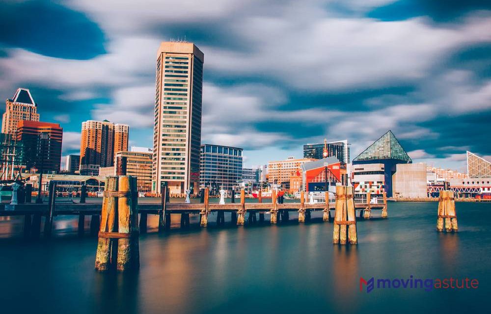 Moving to Baltimore Relocation Guide for 2022